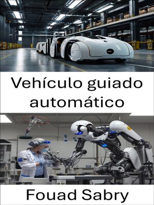 cover image of Vehículo guiado automático